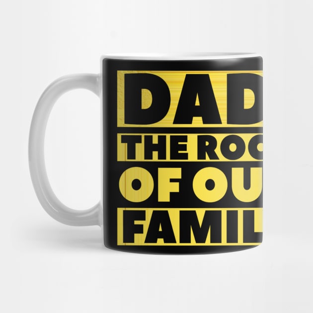 Dad, the Rock of our family. by TaansCreation 